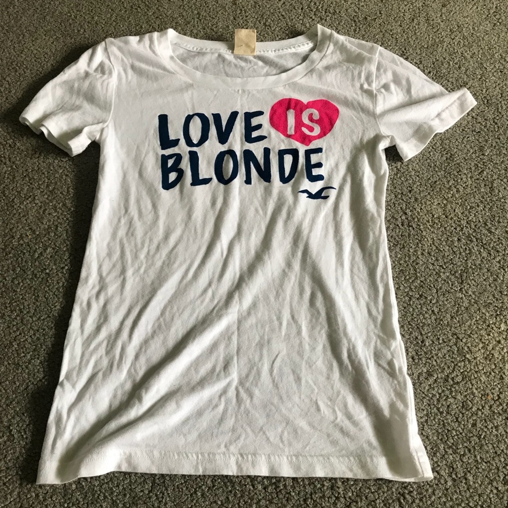 Hollister “Love is blonde” t-shirt